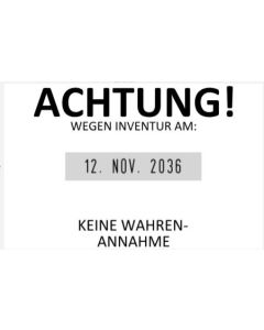 Datumstempel Hinweisstempel Infostempel Achtung Inventur Warenannahme