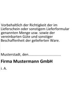 Stempel Warenprüfung Vorbehaltlich Richtigkeit Lieferschein Lieferformular Menge Güter Beschaffenheit Wareneingang