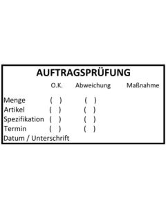Stempel Auftragsprüfung Menge Artikel Spezifikation Termin OK Abweichung Maßnahme